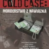 Archiwum Zbrodni Cold Case: Morderstwo z nawiązką