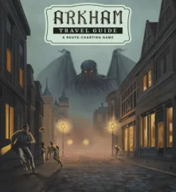Arkham Travel Guide