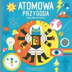 Atomowa przygoda profesora Astrokota