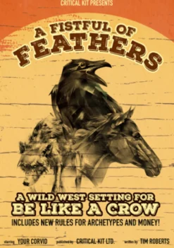 Be Like A Crow RPG: Fistful of Feathers