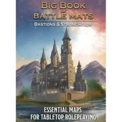 Big Book of Battle Mats Bastions and Strongholds