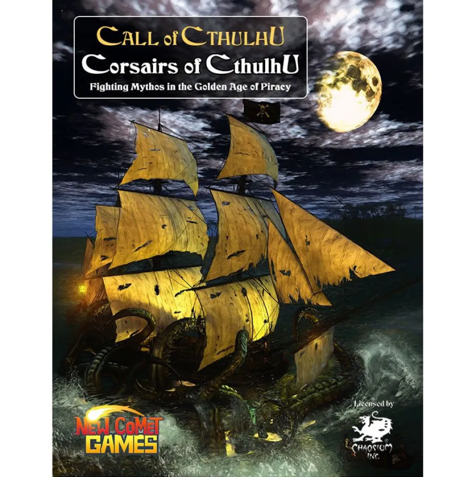 Call of Cthulhu RPG: Corsairs of Cthulhu - Fighting Mythos in the Golden Age of Piracy