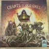 Chants for the Old Ones: Expanded Edition