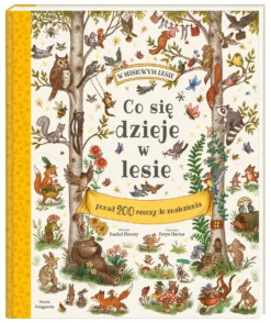 Co się dzieje w lesie