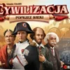 Cywilizacja: Poprzez Wieki (3 edycja)