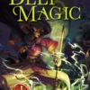 Deep Magic vol. 1