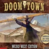 Doomtown: Weird West Edition