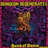 Dungeon Degenerates: Hand of Doom