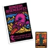 Dungeon Degenerates: Tribulations at the Tunnel of Terror