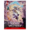 Dungeons & Dragons RPG: Arcana Unleashed (Hard Cover)