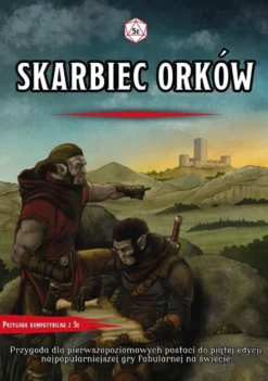 Dungeons & Dragons RPG: Skarbiec Orków - przygoda dla 1-poziomowych postaci