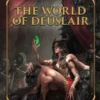 Dungeons & Lasers: The World of Deuslair - RPG Campaign