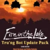 Fire in the Lake: Tru'ng Bot Update Pack