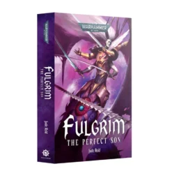 Fulgrim - The Perfect Son (Paperback)