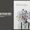 Głowa pełna gier