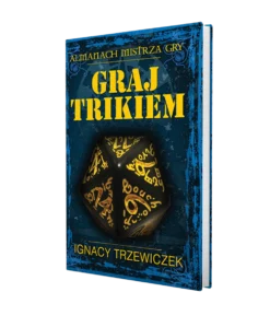 Graj trikiem - Almanach Mistrza Gry