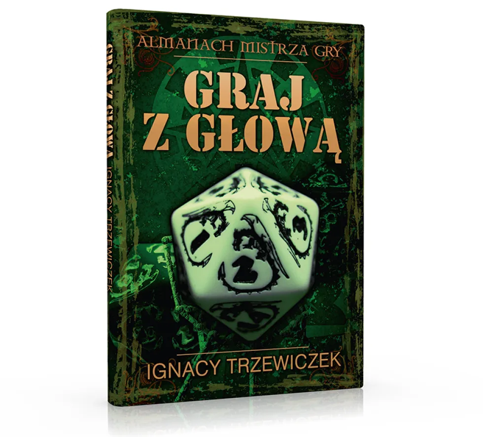 Graj z głową - Almanach Mistrza Gry