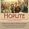 Hoplite: Warfare in the Persian-Hellenistic Age 4th-5th Century BC (2nd printing)