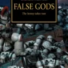 Horus Heresy - False Gods (Paperback)