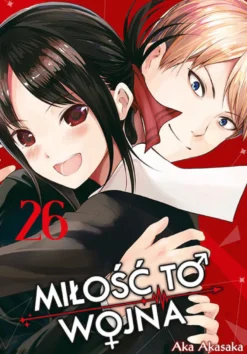 KAGUYA-SAMA Miłość to wojna - tom 26