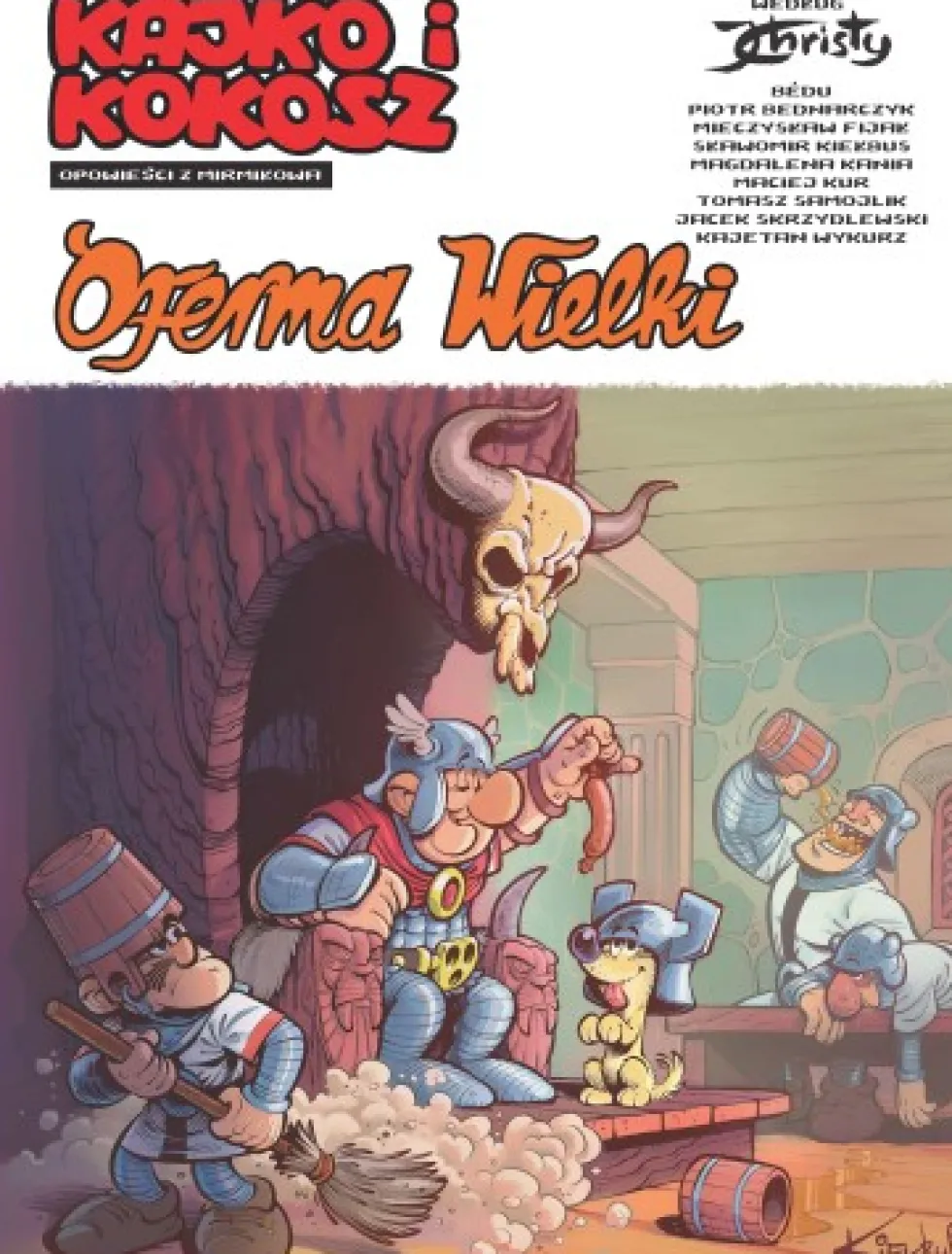 Kajko i Kokosz. Opowieści z Mirmiłowa. Oferma Wielki