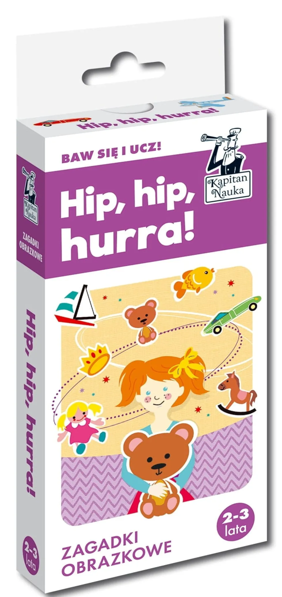 Kapitan Nauka: Zagadki obrazkowe - Hip, hip, hurra! 2-3 lata