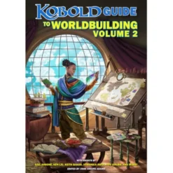 Kobold Guide to Worldbuilding - Volume 2