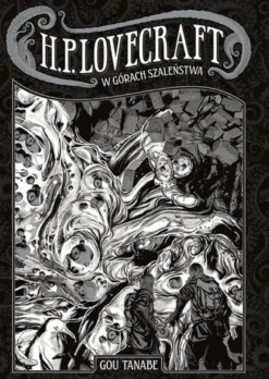 KOLEKCJA LOVECRAFTA: W górach szaleństwa