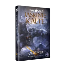 Lone Wolf 3: Jaskinie Kalte - Księga III serii Kai