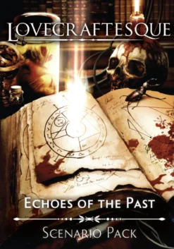 Lovecraftesque: Echoes of the Past Expansion