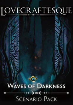 Lovecraftesque: Waves Of Darkness Expansion