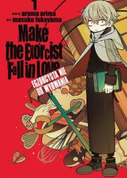 Make the Exorcist Fall in Love (Egzorcysta nie do wyrwania) - tom 1