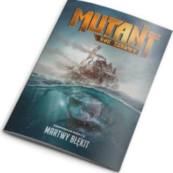 Mutant: Rok Zerowy - Martwy Błękit