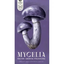 Mycelia: Grzyby Ameryki Północnej