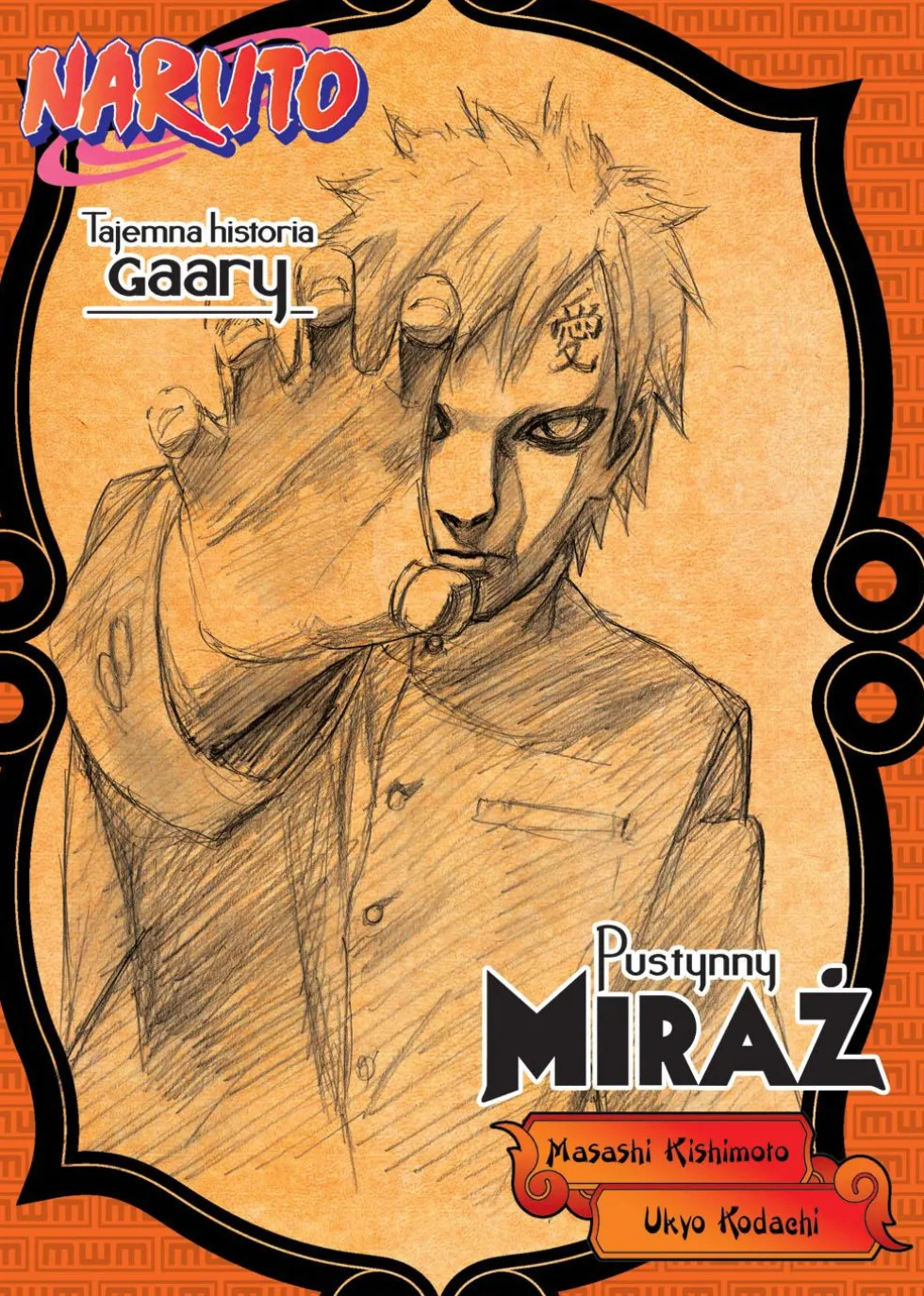 Naruto 05: Tajemna historia Gaary