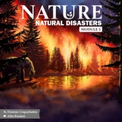 Nature: Module 3 - Natural Disasters