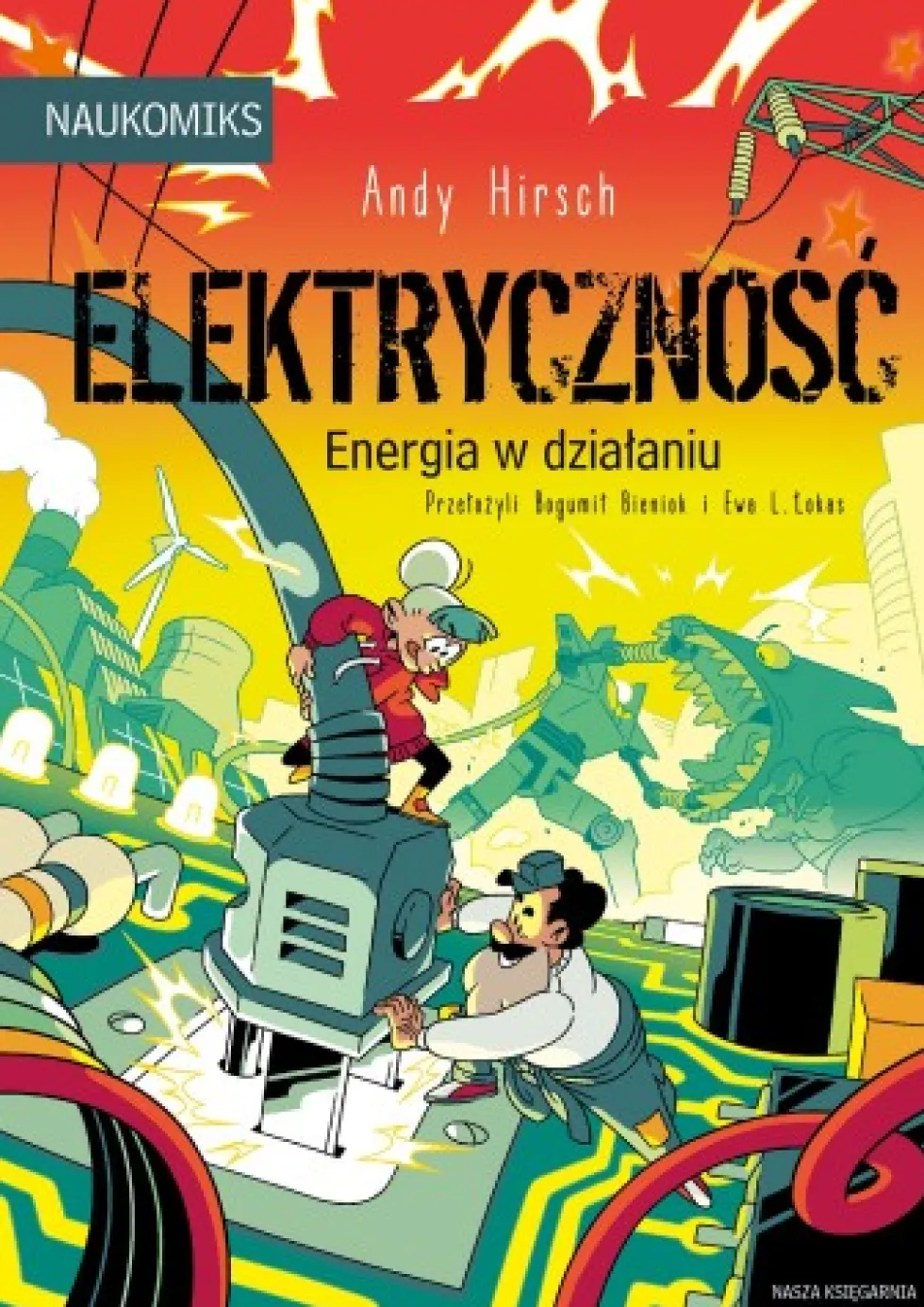 Naukomiks: Elektryczność - energia w działaniu