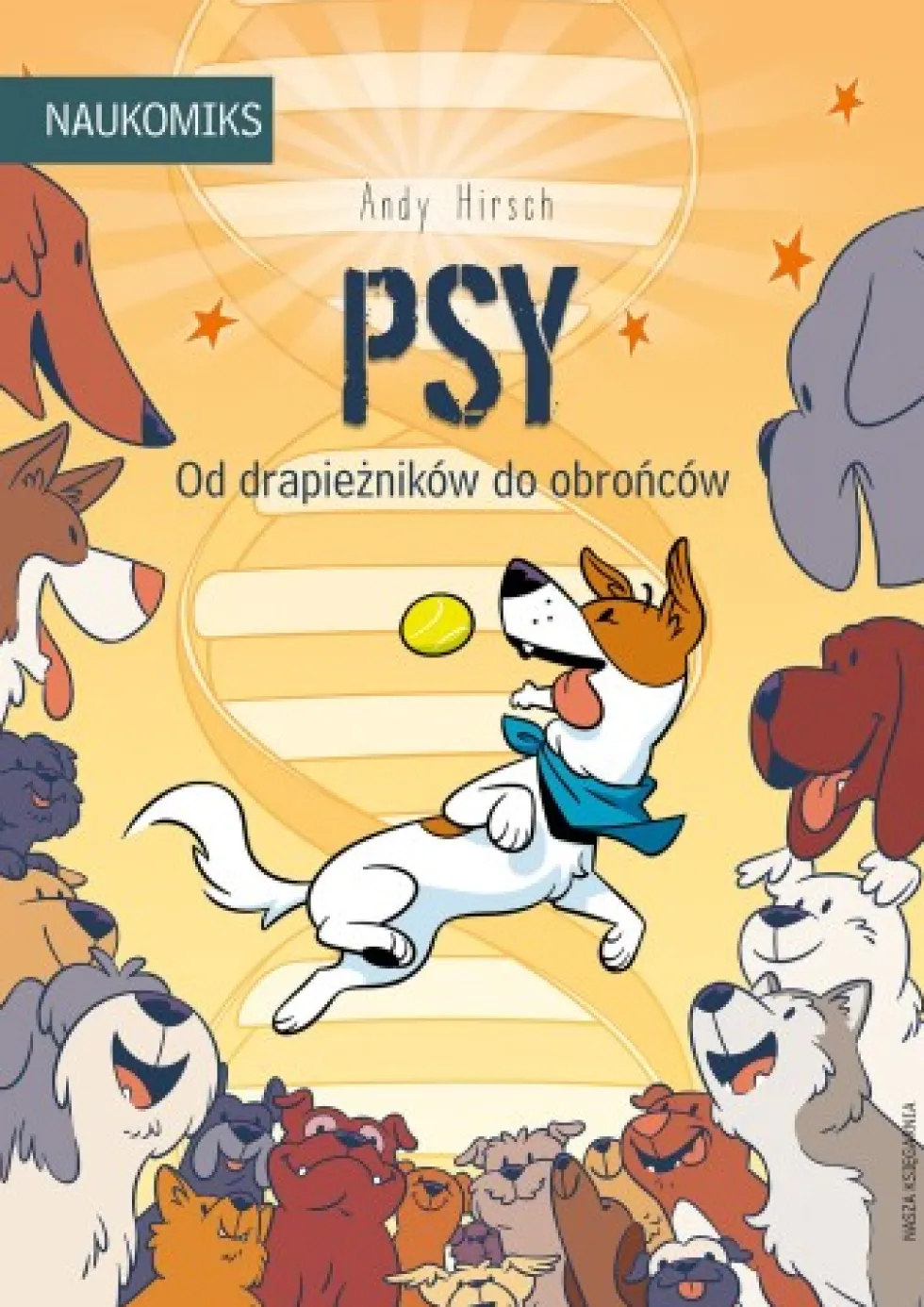 Naukomiks: Psy - od drapieżników do obrońców