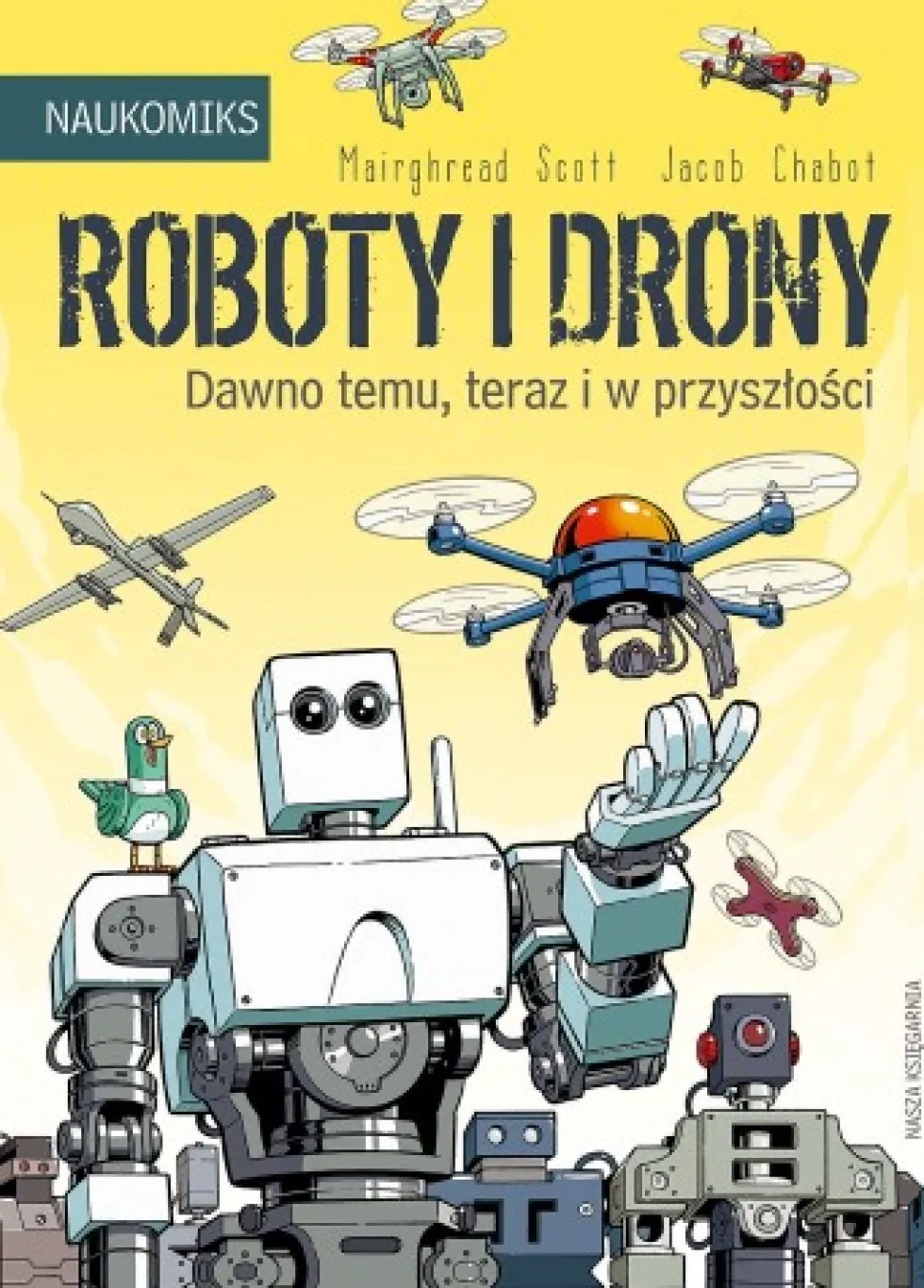 Naukomiks: Roboty i drony - dawno temu, teraz i w przyszłości
