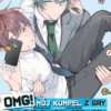 OMG! Mój kumpel z gry online okazał się moim potwornym szefem!!! - tom 3