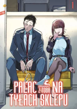 Paląc z tobą na tyłach sklepu - tom 1