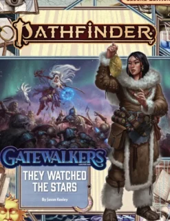 Pathfinder RPG: Adventure Path - They Watched the Stars (Gatewalkers 2 of 3)