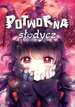 Potworna słodycz - tom 1