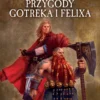 Przygody Gotreka i Felixa: Omnibus III