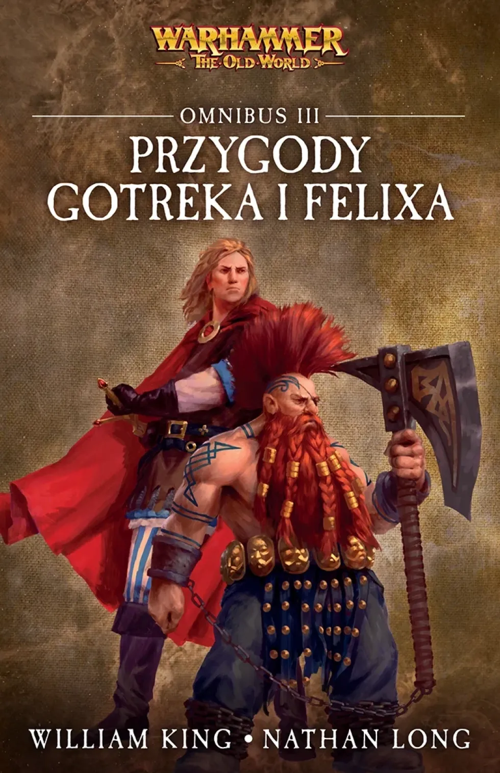 Przygody Gotreka i Felixa: Omnibus III