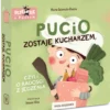 Pucio zostaje kucharzem, czyli o radości z jedzenia