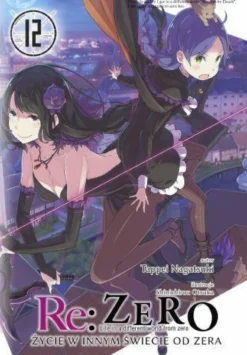 Re: Zero - Życie w innym świecie od zera LN - tom 11