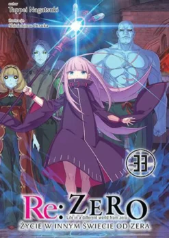 Re: Zero - Życie w innym świecie od zera LN - tom 33