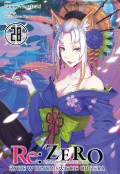 Re: Zero - Życie w innym świecie od zera LN - tom 28