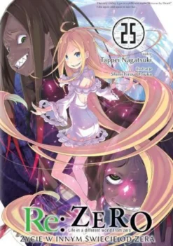 Re: Zero - Życie w innym świecie od zera LN - tom 25